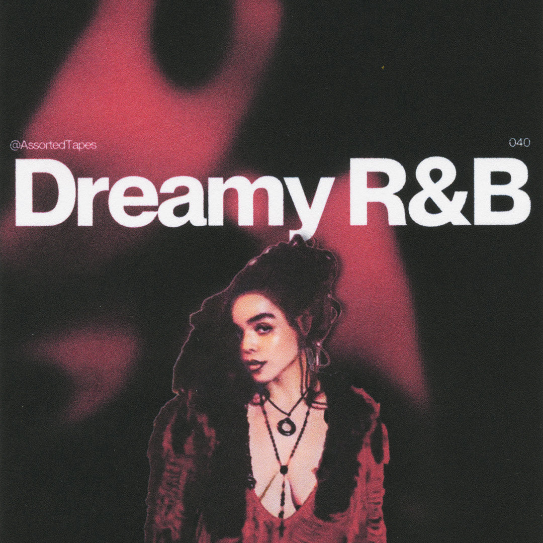 Dreamy R&B